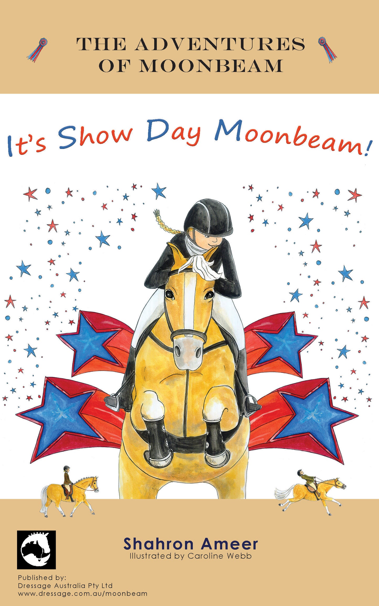 Book 2: It's Show Day Moonbeam! - Australia Hardcover
